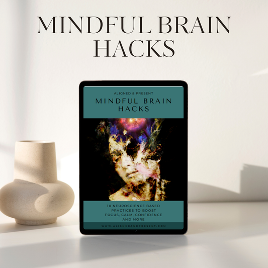 MINDFUL BRAIN HACKS